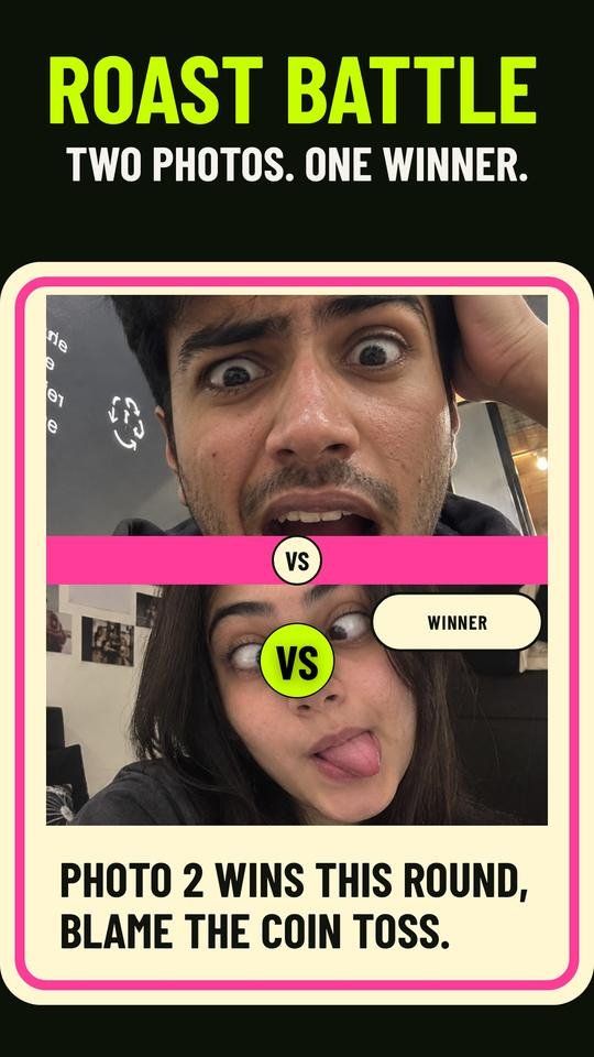 A Roast Battle card headed Two photos, one winner. The caption reads: Photo 2 wins this round, blame the coin toss.